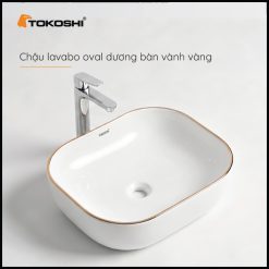 Chậu Lavabo Oval dương bàn vành vàng Tokoshi